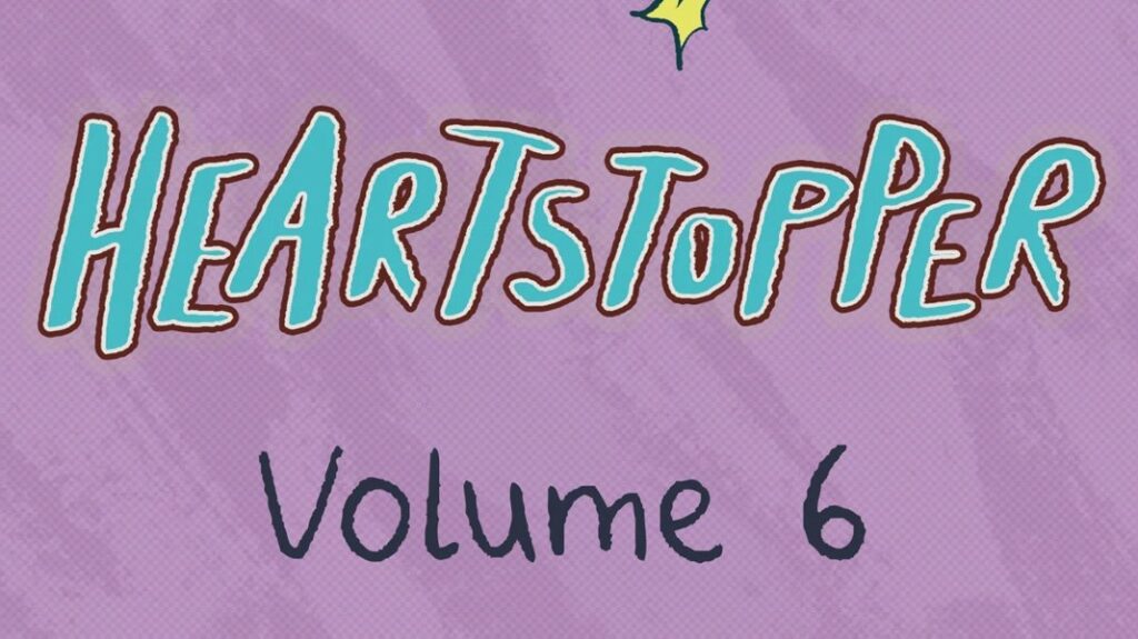 heartstopper 6 news