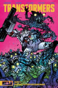 Transformers #04: Podbić i podporządkować