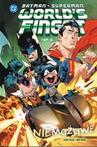 Batman/Superman: World’s Finest #06: Niemożliwe