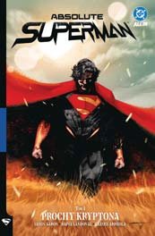 Absolute Superman #01: Prochy Kryptona