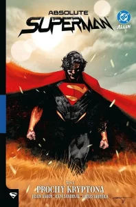 Absolute Superman #01: Prochy Kryptona