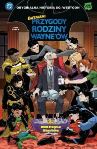 Batman. Przygody rodziny Wayne’ów #05