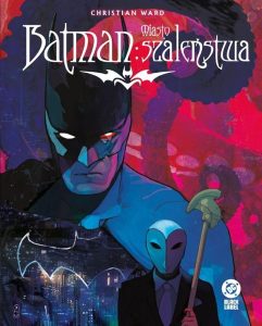 Batman: Miasto szaleństwa