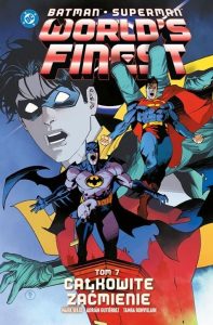 Batman/Superman: World’s Finest #07: Całkowite zaćmienie