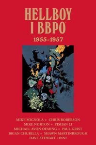 Hellboy i BBPO #02: 1955-1957