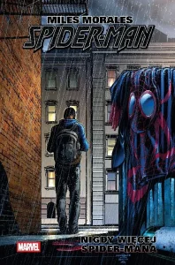 Miles Morales – Spider-Man, tom 02: Nigdy więcej Spider-Mana