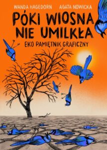 Póki wiona nie umilkła