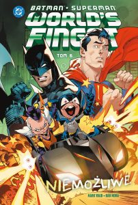 Batman/Superman: World’s Finest #06: Niemożliwe