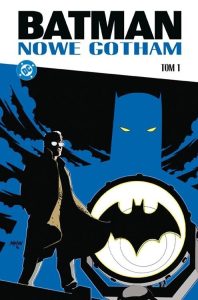 Batman: Nowe Gotham, tom 01