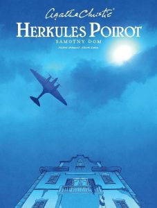 Agatha Christie. Herkules Poirot: Samotny Dom