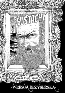 Eustachy. Czas na terapię, śmieciu
