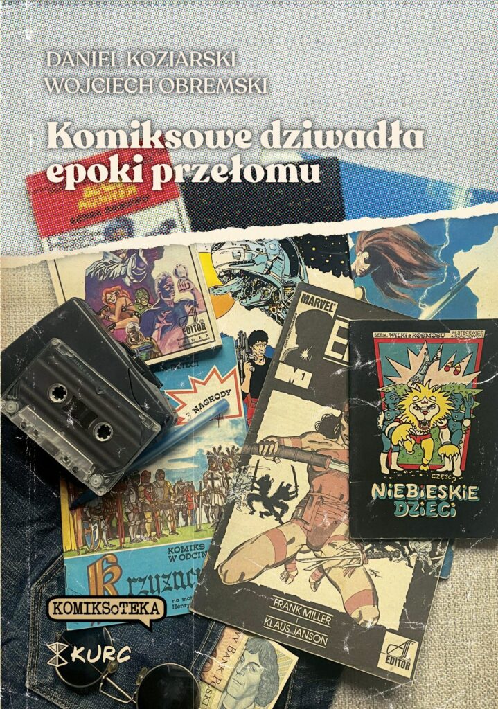 Komiksowe dziwadła epoki przełomu