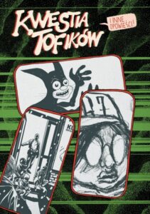 Kwestia tofików i inne opowieści