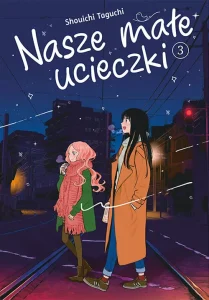 Nasze małe ucieczki 03