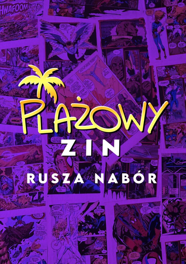 Plązowy zin nabór