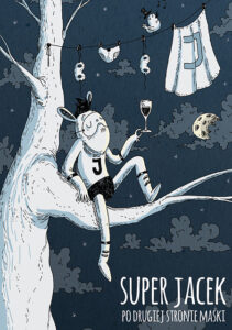 Super Jacek #01: Po drugiej stronie maski