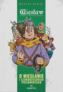 Wiesław #04: O Wiesławie i czarodziejskich przedmiotach