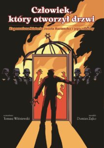 Człowiek który otworzył drzwi. Zapomniana historia Józefa Bartoszko i jego rodziny