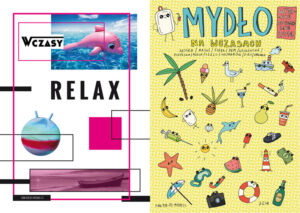 Mydło na Wczasach / Wczasy Relax