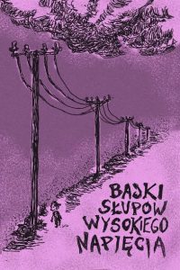 Bajki słupów wysokiego napięcia