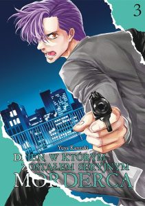 Dzień w którym zostałem seryjnym mordercą 03