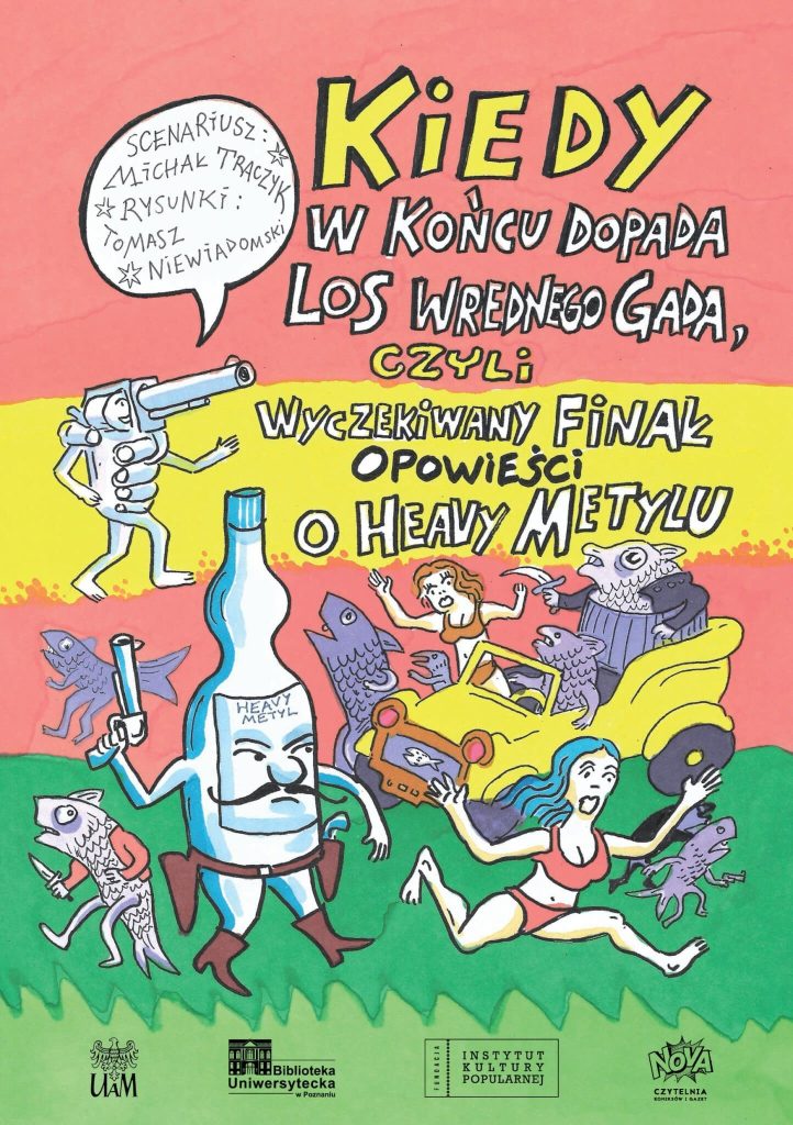 Kiedy w końcu dopada los wrednego gada