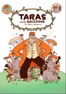 Taras and the Raccoons