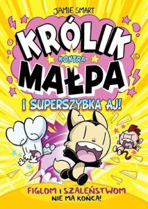 Królik kontra Małpa #04: Superszybka Aj