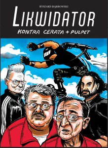 Likwidator kontra Cerata i Pulpet