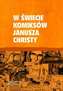 W świecie komiksów Janusza Christy