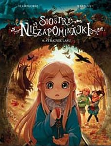 Siostry Niezapominajki #08: Strażnik lasu