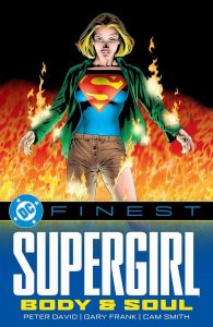 DC Finest Supergirl Body and Soul