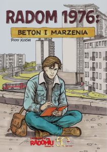 Radom 1976 beton i marzenia