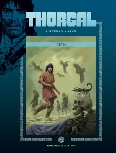 Thorgal – Młodzieńcze lata #11: Grym