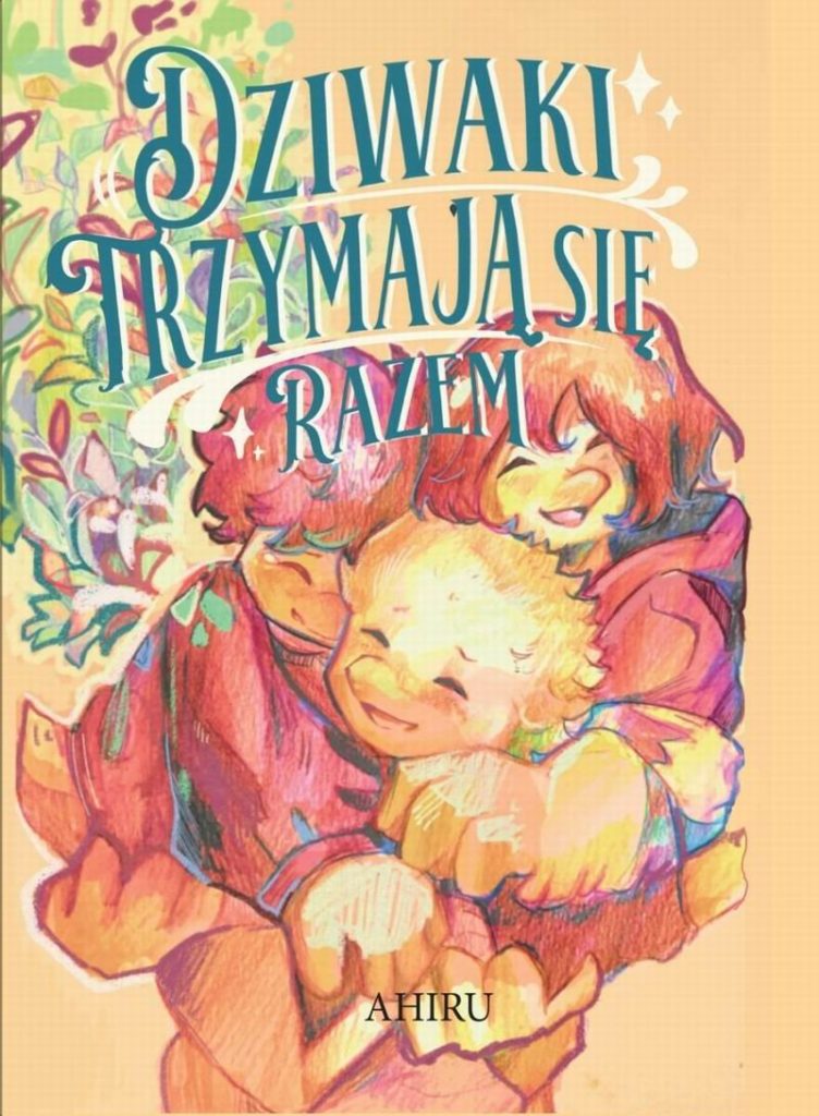 Dziwaki trzymają się razem