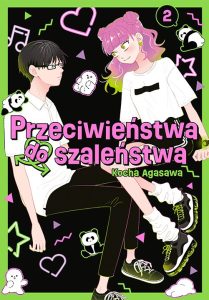 Przeciwieństwa do szaleństwa #02
