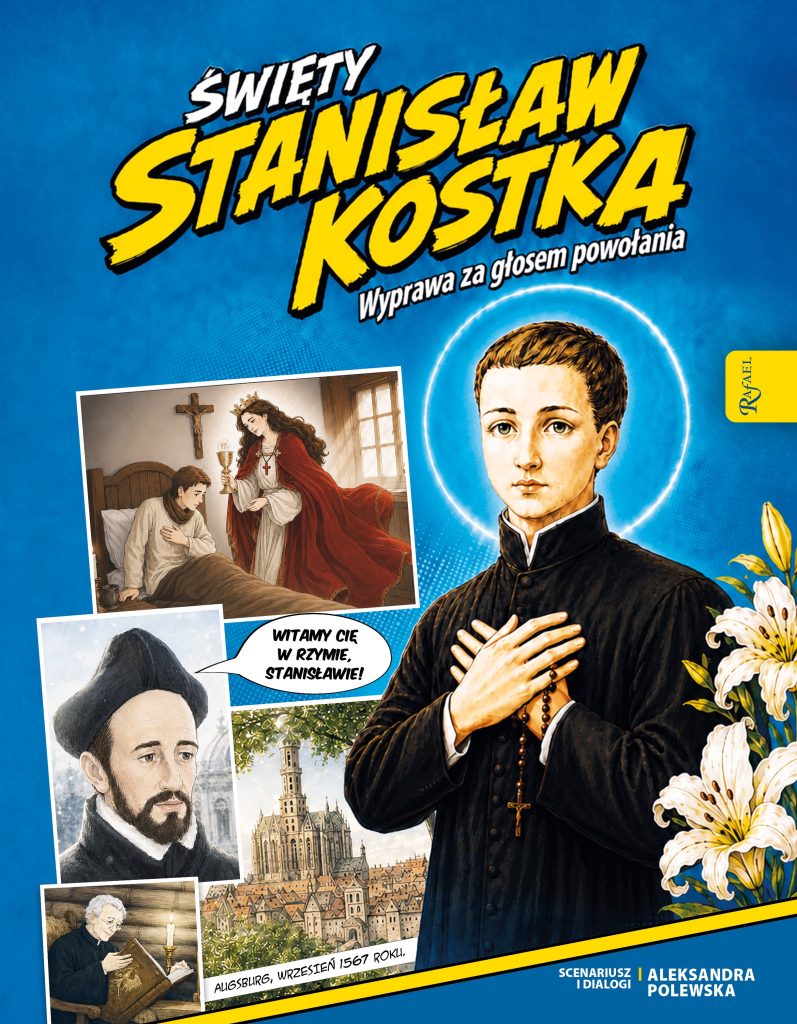 Święty Stanisław Kostka. Wyprawa za głosem powołania II