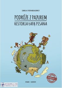 Podróże z pazurem #01: Historia łapą pisana