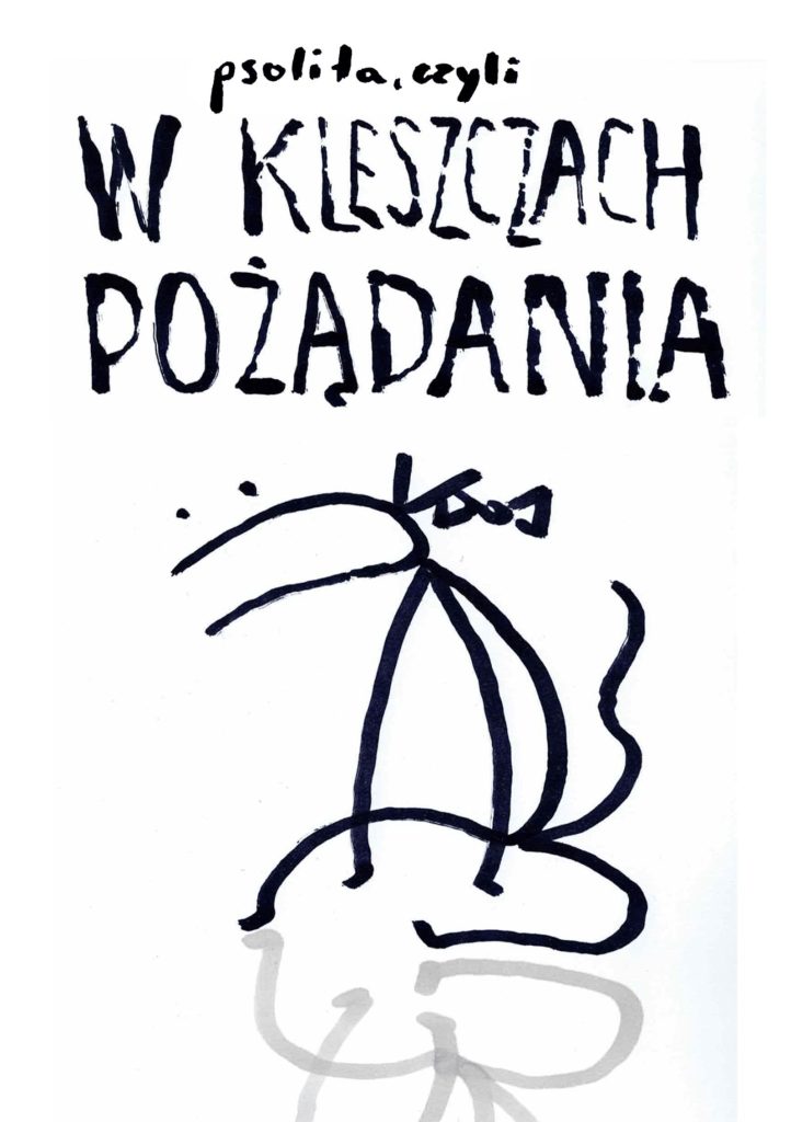 Psolita czyli w kleszczach pożądania