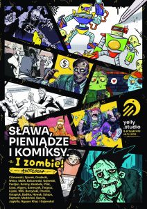 Sława Pieniądze Komiksy i Zombie A