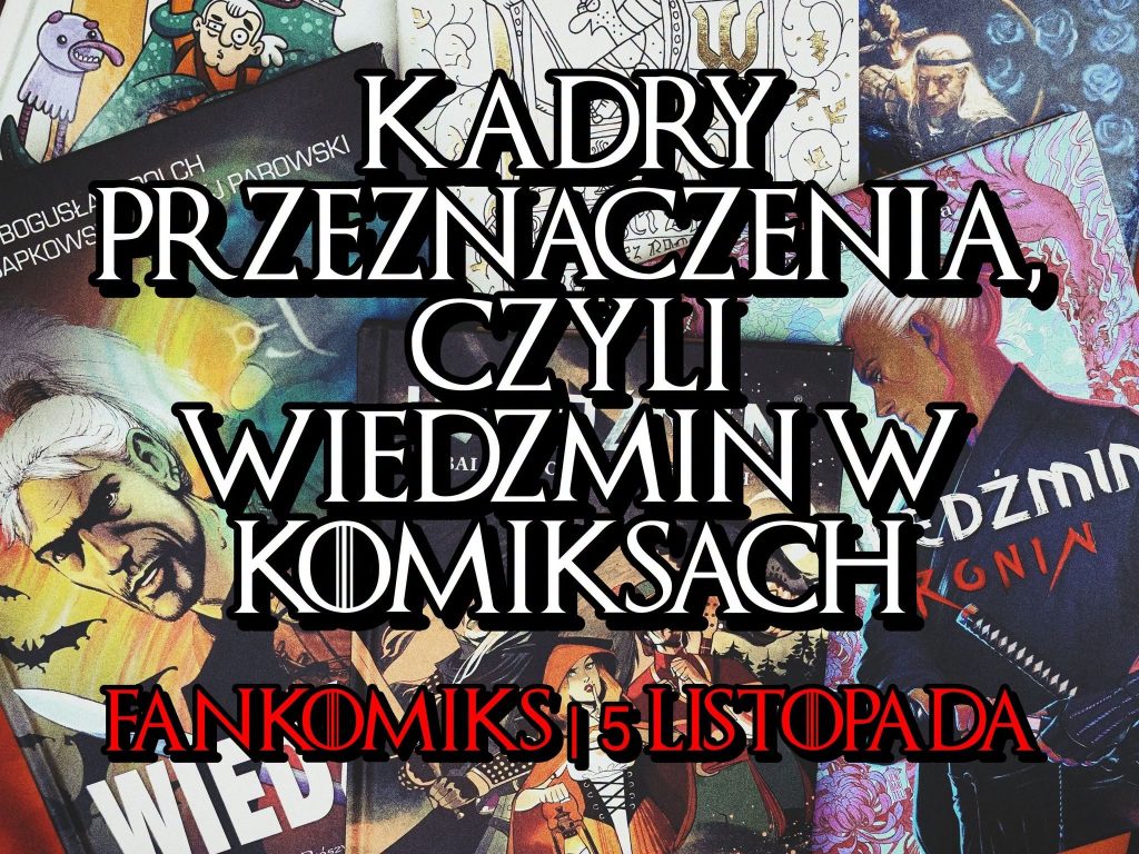 Kadry przeznaczenia w Fankomiksie