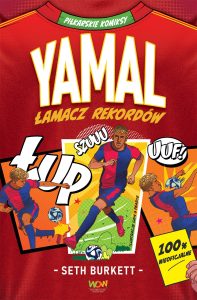 Piłkarskie komiksy: Yamal. Łamacz rekordów