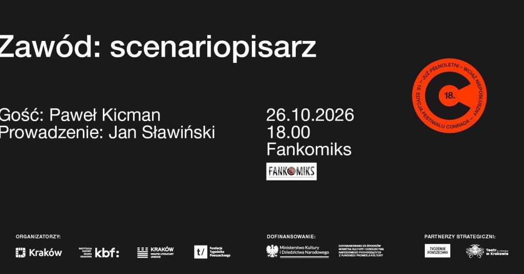 Zawód scenopisarz Paweł Kicman